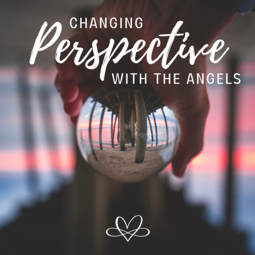 Changing Perspective with the Angels